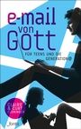 Cover: E-Mail von Gott für Teens und die Generation @ - Fontis