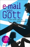 Cover: E-Mail von Gott f&uuml;r Teens und die Generation @ - Fontis