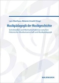 Cover: Musikp&auml;dagogik der Musikgeschichte - Waxmann Verlag GmbH