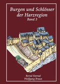 Cover: Burgen und Schl&ouml;sser der Harzregion - Books on Demand