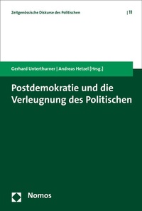 Abbildung von: Postdemokratie und die Verleugnung des Politischen - Nomos