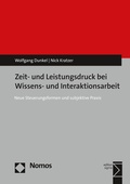 Cover: Zeit- und Leistungsdruck bei Wissens- und Interaktionsarbeit - Nomos