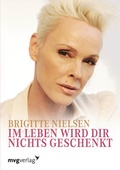 Cover: Im Leben wird dir nichts geschenkt - mvg