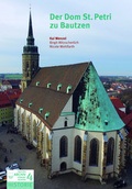 Cover: Der Dom St. Petri zu Bautzen - Archivverbund Stadtarchiv/ Staatsfilialarchiv Bautzen