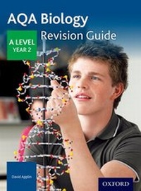 Enlarge image Cover: AQA A Level Biology Year 2 Revision Guide - Oxford University Press