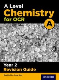 Enlarge image Cover: A Level Chemistry for OCR A Year 2 Revision Guide - Oxford University Press
