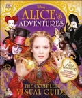 Cover: Alice's Adventures: The Complete Visual Guide - DK Children