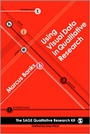 Cover: Using Visual Data in Qualitative Research - SAGE Publications Inc