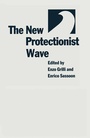 Cover: The New Protectionist Wave - Palgrave Macmillan