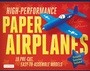 Cover: High-Performance Paper Airplanes Kit - Tuttle Publishing