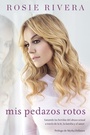Cover: Mis pedazos rotos - Celebra
