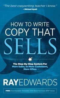 Enlarge image Cover: How to Write Copy That Sells - Morgan James Publishing llc