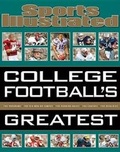 Cover: Sports Illustrated College Football's Greatest - Time Inc Home Entertaiment