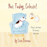 Enlarge image Cover: Not Today, Celeste! - Jessica Kingsley Publishers
