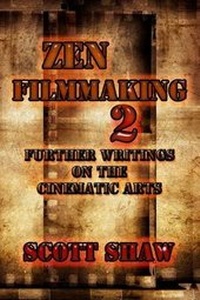 Abbildung von: Zen Filmmaking 2 - Buddha Rose Publications
