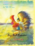 Cover: Big Red Rooster - Snowflake Books Ltd