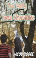 Cover: The Kelly & Dave Chronicles - Mirador Publishing