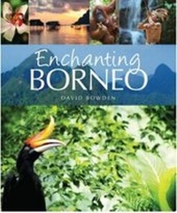 Abbildung von: Enchanting Borneo - John Beaufoy Publishing Ltd