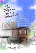 Cover: The Dream World Collective - Clickworks Press