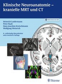 Abbildung von: Klinische Neuroanatomie - kranielle MRT und CT - Thieme