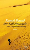 Cover: Der Fall Meursault - eine Gegendarstellung - Kiepenheuer & Witsch
