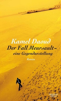 Abbildung von: Der Fall Meursault - eine Gegendarstellung - Kiepenheuer & Witsch