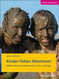 Cover: Kinder lieben Abenteuer - Ernst Reinhardt Verlag