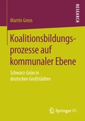 Cover: Koalitionsbildungsprozesse auf kommunaler Ebene - Springer VS