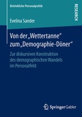 Cover: Von der "Wettertanne" zum "Demographie-D&ouml;ner" - Springer Gabler