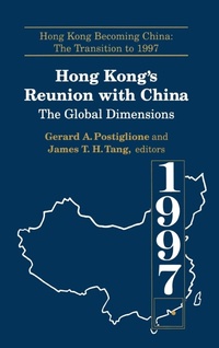 Bild: Hong Kong's Reunion with China: The Global Dimensions - Routledge