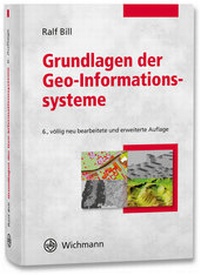 Bild vergrößern Bild: Grundlagen der Geo-Informationssysteme - Wichmann Verlag