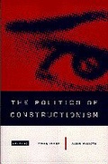 Cover: The Politics of Constructionism - SAGE Publications Inc