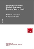 Cover: Einflussfaktoren auf die Glaubw&uuml;rdigkeit von Electronic-Word-of-Mouth - F&ouml;rdergesellschaft Marketing