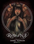 Cover: Rara avis : the art of Daniel Alarc&oacute;n - Ediciones Babylon
