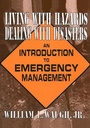 Cover: Living with Hazards, Dealing with Disasters: An Introduction to Emergency Management - Routledge