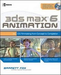 Abbildung von: 3ds max 6 Animation: CG Filmmaking from Concept to Completion - McGraw-Hill Professional