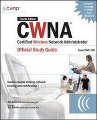 Abbildung von: CWNA Certified Wireless Network Administrator Official Study Guide (Exam PW0-100), Fourth Edition - McGraw-Hill Professional