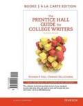 Cover: The Prentice Hall Guide for College Writers, Books a la Carte Edition - Pearson