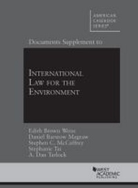 Abbildung von: Documents Supplement to International Law for the Environment - West Academic Press