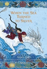 Enlarge image Cover: When the Sea Turned to Silver - Little, Brown Young Readers