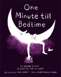 Cover: One Minute Till Bedtime - Little, Brown Young Readers