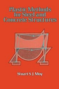 Enlarge image Cover: Plastic Methods for Steel and Concrete Structures - Palgrave Macmillan