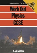 Cover: Work Out Physics GCSE - Palgrave Macmillan