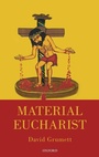 Bild: Material Eucharist - Oxford University Press