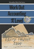 Cover: Work Out Accounting 'A' Level - Palgrave Macmillan