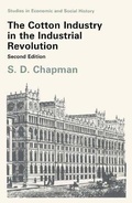 Cover: The Cotton Industry in the Industrial Revolution - Palgrave Macmillan