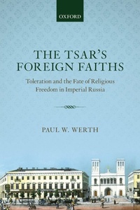 Enlarge image Cover: The Tsar's Foreign Faiths - Oxford University Press