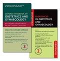 Cover: Oxford Handbook of Obstetrics and Gynaecology and Emergencies in Obstetrics and Gynaecology Pack - Oxford University Press
