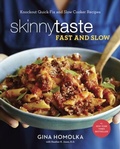 Cover: Skinnytaste Fast and Slow - Clarkson Potter