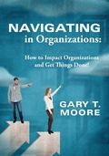 Cover: Navigating in Organizations - Trent Press